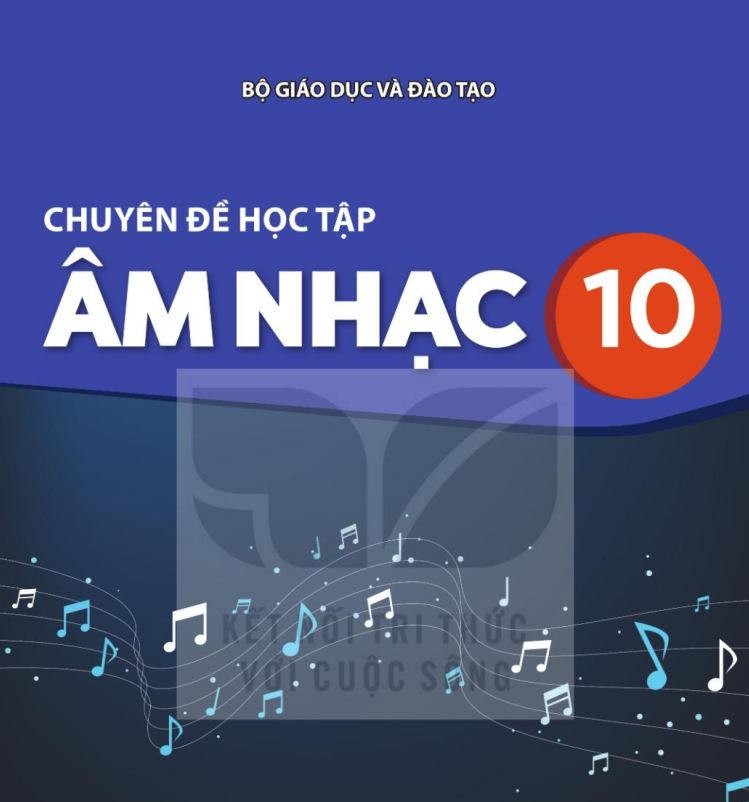 Sách chuyên đề học tập Âm nhạc 10 - KNTT - PDF Miễn phí